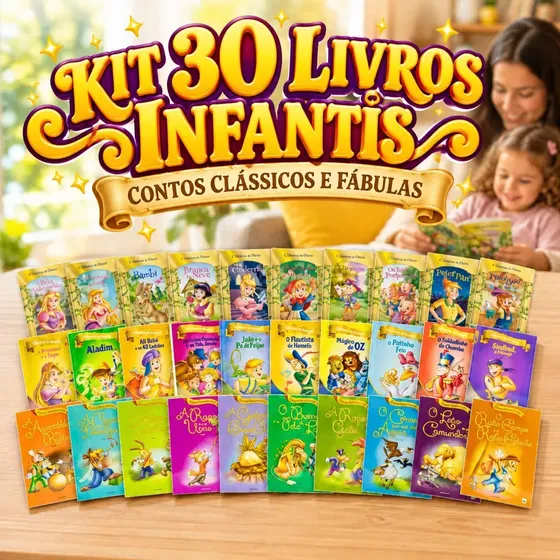 Livros Infantis Kit 30 Volumes Contos Clássicos Fábulas Histórias Coletânea Ouro Inesquecíveis Sempre Ilustrado Educativo Literatura Presente Criança Conto de Fada Português Louis Riel