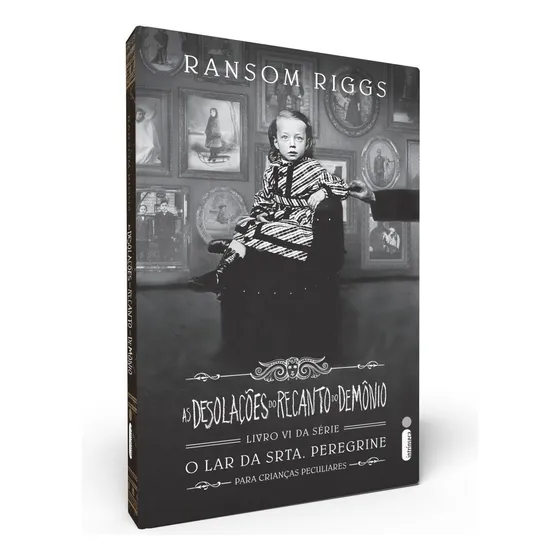 As Desolações do Recanto do Demônio: (Série O lar da srta. Peregrine para crianças peculiares Vol. 6), de Riggs, Ransom. O lar da srta. Peregrine para crianças peculiares (6), vol. 6. Editorial Editor