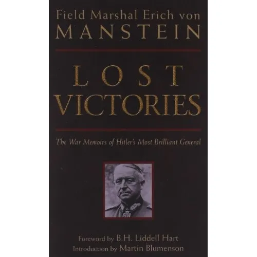 Book : Lost Victories The War Memoirs Of Hitlers Most...