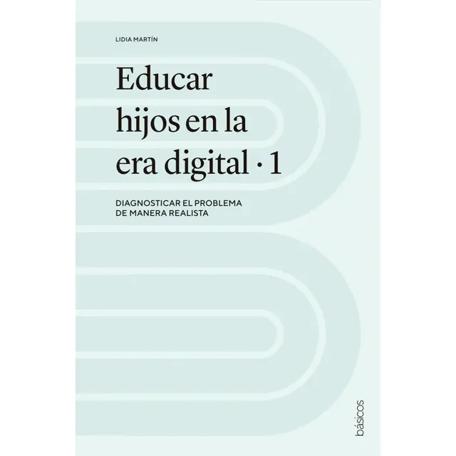 Educar Hijos En La Era Digital I