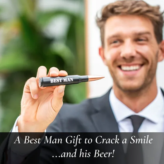 Abridor Botella Grabado  Best Man  50 Cal I Man Proposal You