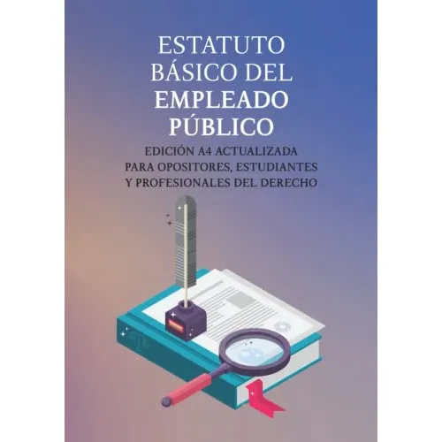 Estatuto Basico Del Empleado Publico: Edicion A4 Actualizada