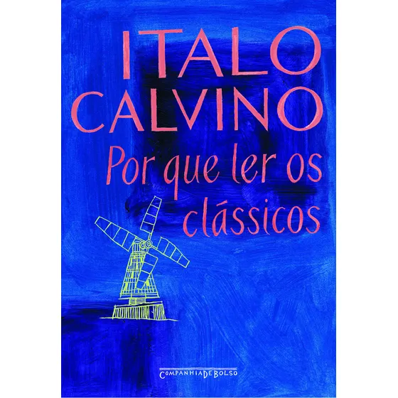 Por Que Ler Os Clássicos, De Italo Calvino. Editora Companhia De Bolso, Capa Mole Em Português