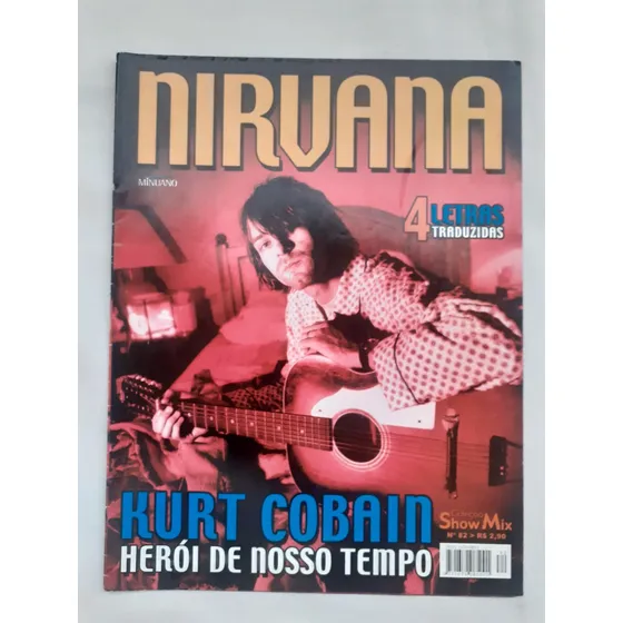 Coleção Show Mix Nº 82 - Revista Pôster - Nirvana