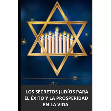 Libro: Los Secretos Judíos Para El Éxito Y La Prosperidad En