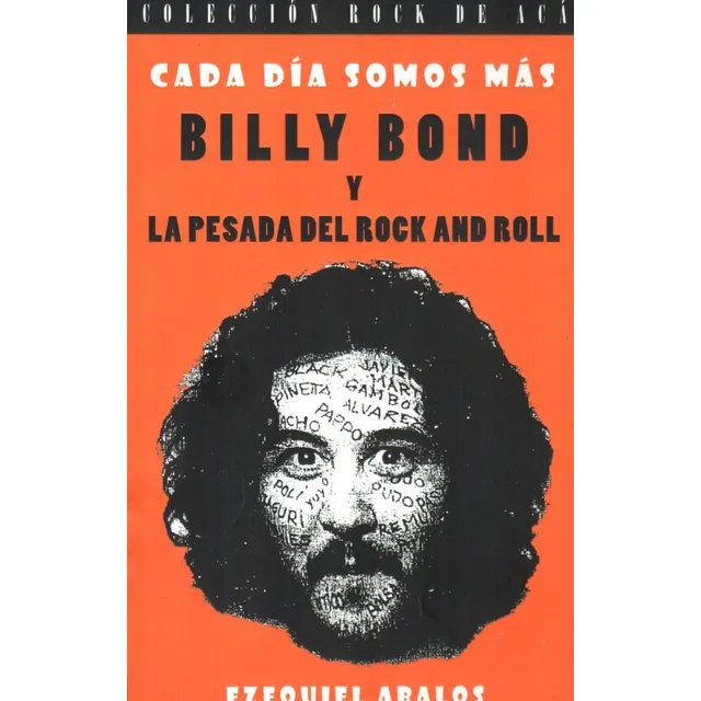 Billy Bond Y La Pesada Del Rock And Roll Colección Rock Acá