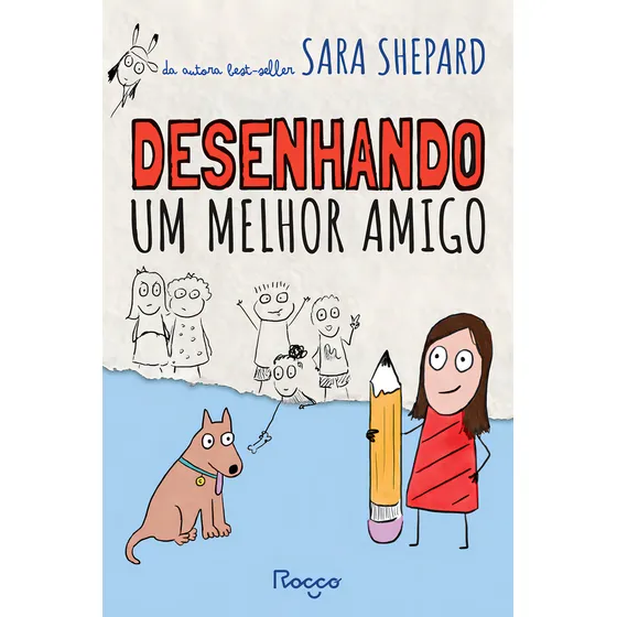 Livro Desenhando um Melhor Amigo de Sara Shepard Capa Mole em Português Editora Rocco