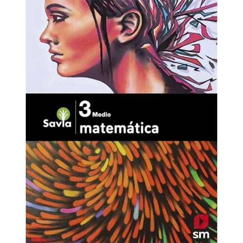 Matematica3 Medio - Savia. Editorial: Ediciones Sm: Matematica3 Medio - Savia. Editorial: Ediciones Sm, De Vários Autores. Editorial Ediciones Sm, Tapa Blanda En Español