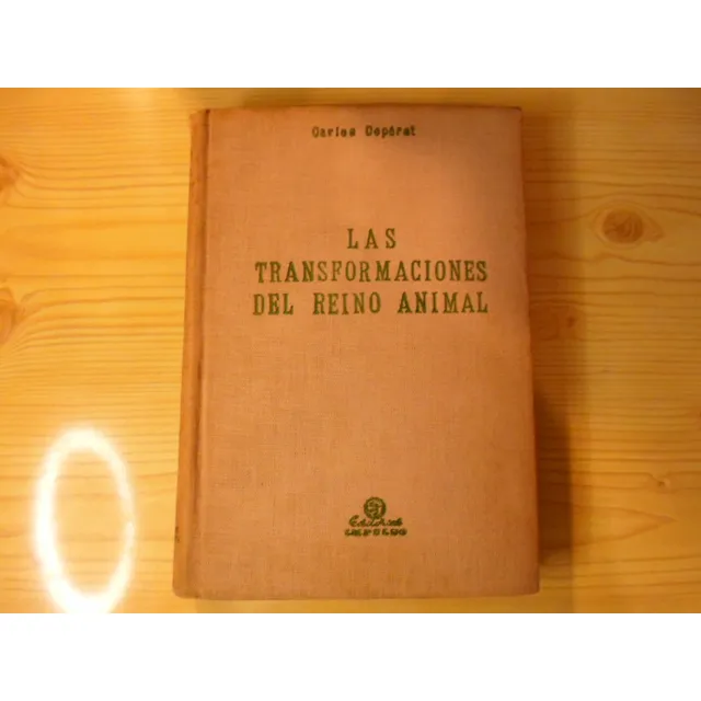 Las Transformaciones Del Reino Animal - Deperet