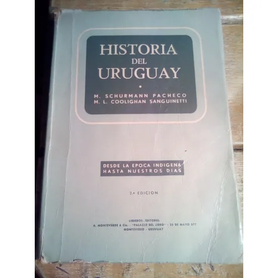 Schurmann - Coolighan, Historia Del Uruguay 1957