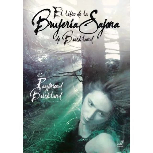 Raymond Buckland El libro de la brujeria sajona wicca Editorial Equipo Difusor