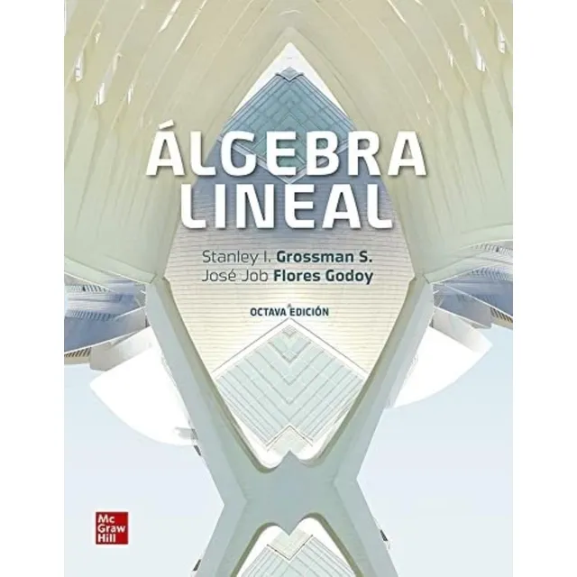 Algebra Lineal 8/ed. - Stanley Grossman