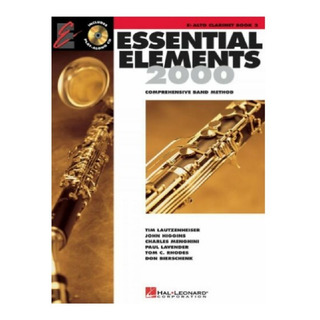Essential Elements 2000, Eb Alto Clarinet Book 2: Comprehens Essential Elements 2000, Eb Alto Clarinet Book 2: Comprehens