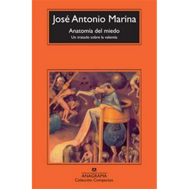 Anatomia Del Miedo - Marina,jose Antonio