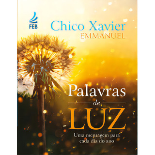 Palavras De Luz, De Xavier Cândido. Feb Editora, Capa Mole Em Português, 2023 Palavras De Luz, De Xavier Cândido. Feb Editora, Capa Mole Em Português, 2023