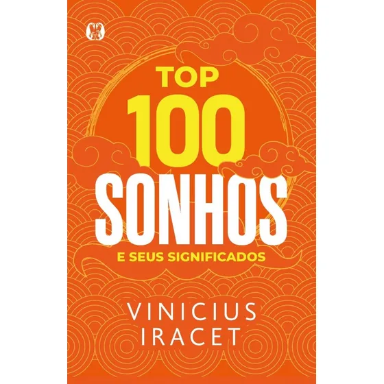 Top 100 Sonhos Citadel: E Seus Significados, De Vinicius Castilhos Iracet. Na, Vol. .. Editorial Citadel Editorial S/a, Capa Mole, Edição 1 Em Português, 2024