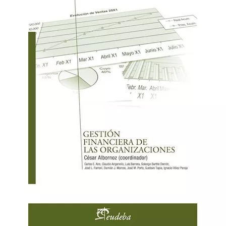 Gestión Financiera De Las Organizaciones, De Albornoz, César. Editorial Eudeba, Edición 2020 En Español