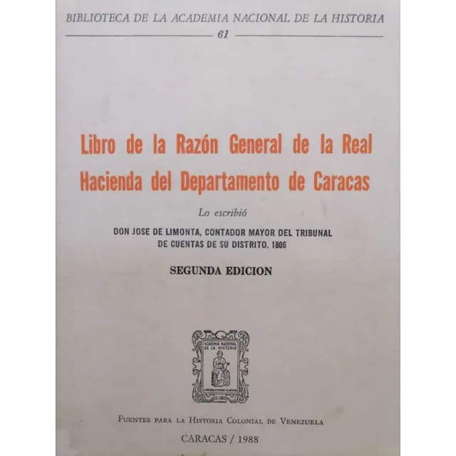 Libro De La Razón General De La Real Hacienda De Caracas 