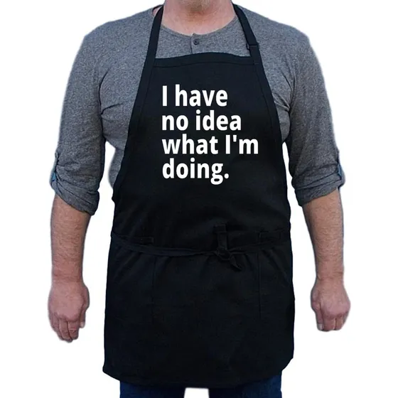 Divertido Delantal Cocina  I Have No Idea What I'm Doing  -