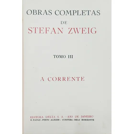Livro A Corrente- Obras Completas De Stefan Zweig Tomo Iii - Stefan Zweig [1953]
