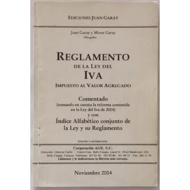 Reglamento Ley Del Iva - Juan Garay (2004)..leer Descripción