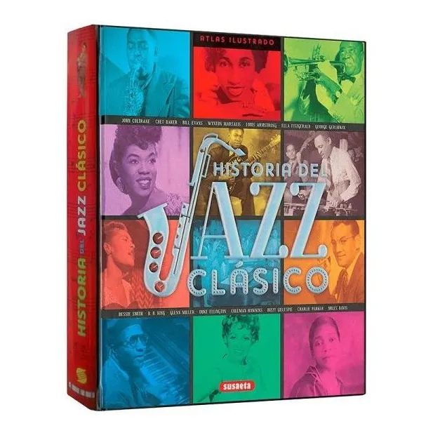 Atlas Ilustrado Historia De Jazz Clasico tapa dura Lexus