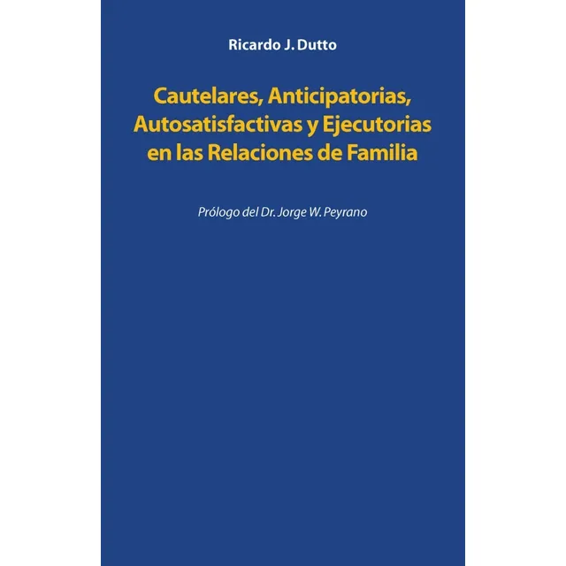 Libro Medidas Cautel, Anticipat, Autosatisf, Ejec En Familia