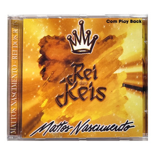 Mattos Nascimento Rei Dos Reis Com Payba Cd Original Lacrado Mattos Nascimento Rei Dos Reis Com Payba Cd Original Lacrado