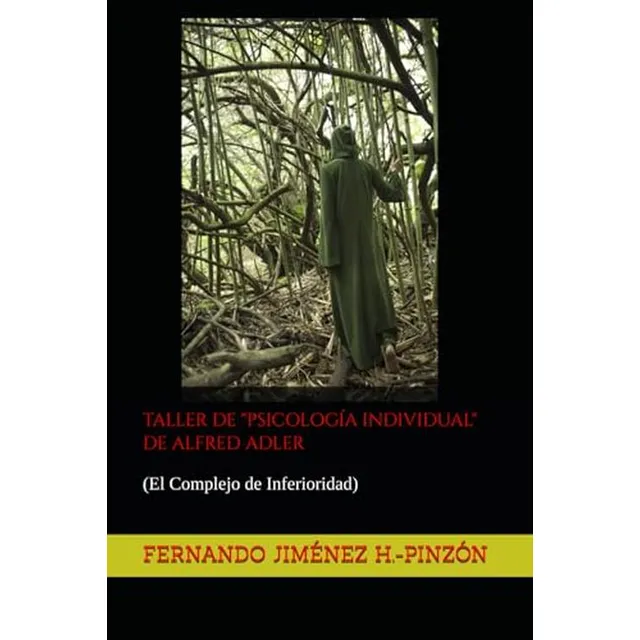 Taller De Psicologia Individual De Alfred Adler: (el Complej