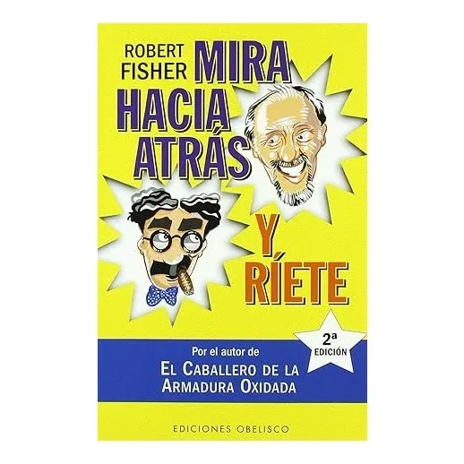 Mira Hacia Atrás Y Ríete ..