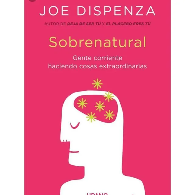 Sobrenatural _   Joe.  Dispenza   Nuevo  Físico 
