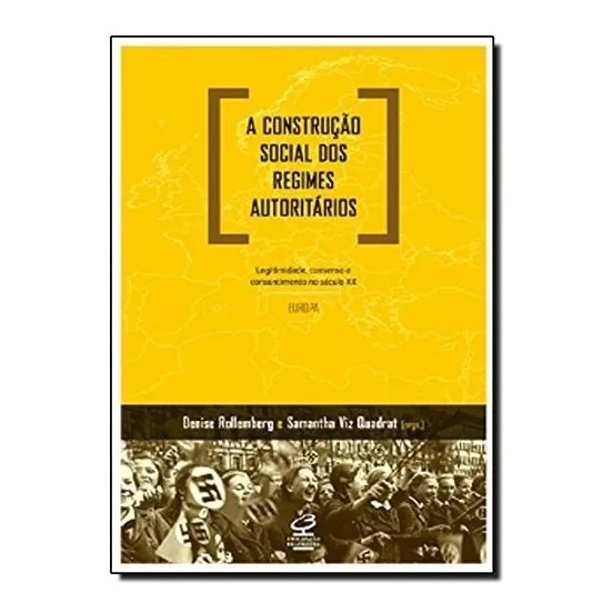 Construcao Social Dos Regimes Autoritarios, A - Vol 10