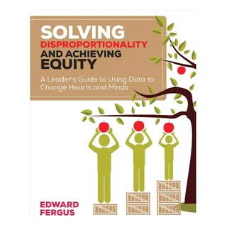 Livro: Solving Disproportionality And Achieving Equity: A Leader's Guide To Using Data To Change Hearts And Minds Livro: Solving Disproportionality And Achieving Equity: A Leader's Guide To Using Data To Change Hearts And Minds
