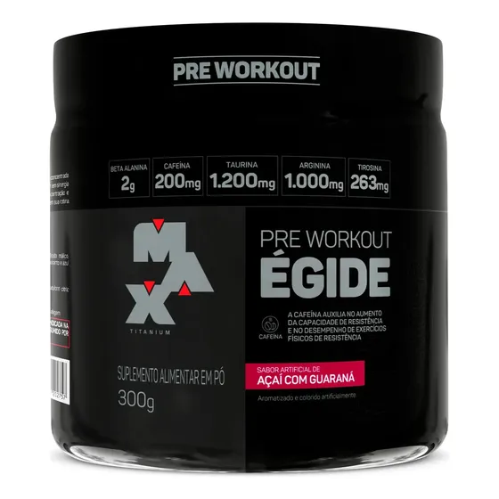 Egide Pré Treino Max Titanium 300g Beta Alanina Tirosina Sabor Guaraná Com Açaí