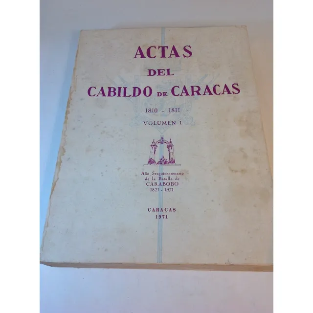 Actas Del Cabildo De Caracas 1810-1811, Vol I