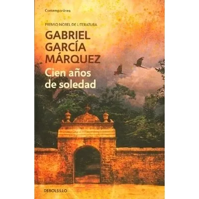 Cien Años De Soledad - Garcia Marquez, Gabriel