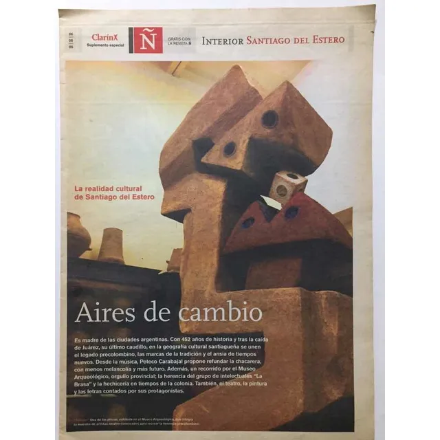 Suplemento Cultural Al Ñ Clarín 6/8/2005 Santiago Del Estero