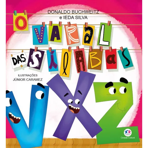 O varal das sílabas - V, X e Z, de Buchweitz, Donaldo. Editorial Ciranda Cultural, capa mole em português, 2022