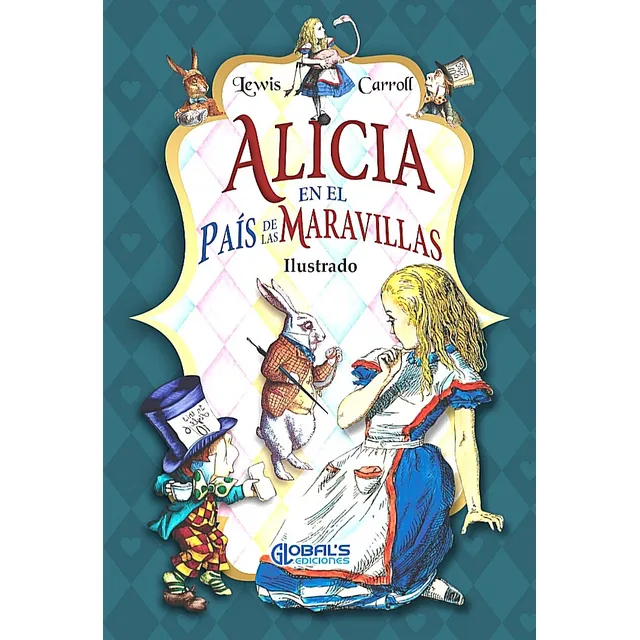 Alicia En El País De Las Maravillas Edición Ilustrada Carrol