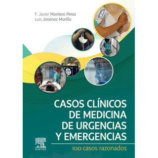 Casos Clinicos De Medicina De Urgencias Y Emergencia, De Montero Perez. Editorial Elsevier, Tapa Blanda En Español Casos Clinicos De Medicina De Urgencias Y Emergencia, De Montero Perez. Editorial Elsevier, Tapa Blanda En Español