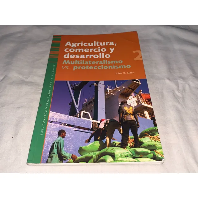 Agricultura, Comercio Y Desarrollo M. Vs. P. - Nash - B. M.