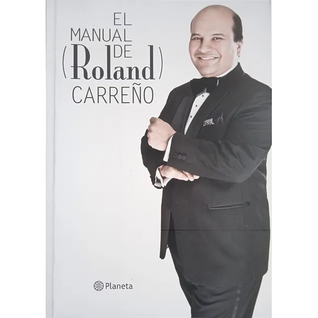 El Manual De Roland Carreño (educación Y Estilo)