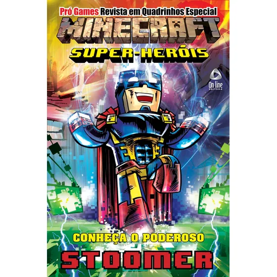 Minecraft: Super-Heróis, de On Line Editora., vol. 4. Editorial ON LINE, capa mole, edição 4° edición em português, 2020