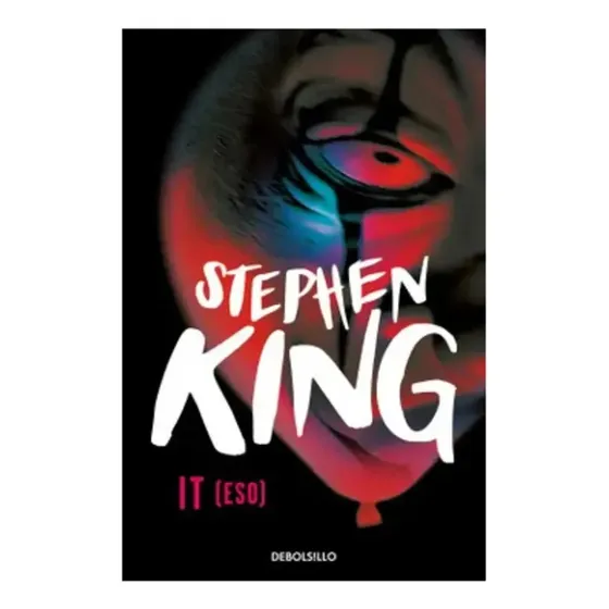 Libro It (eso) - Stephen King - Editorial: Debols!llo - Tapa Blanda | Cuotas sin interés