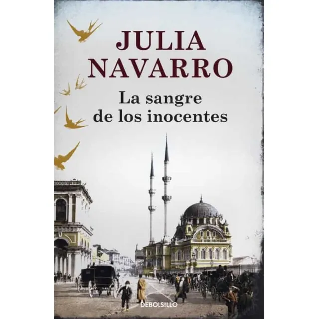 Libro La Sangre De Los Inocentes - Julia Navarro