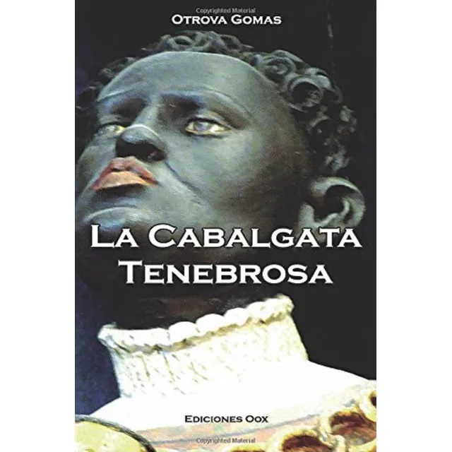 Libro En Físico La Cabalgata Tenebrosa Por Otrova Gomas