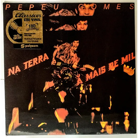 Lp Vinil 180g - Pepeu Gomes: Na Terra A Mais De Mil (1979) Remasterizado