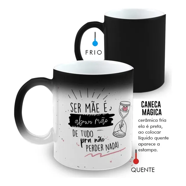 Caneca Mágica Presente Mãe