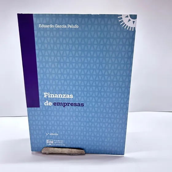 Finanza De Empresas.. - Eduardo Garcia Pelufo