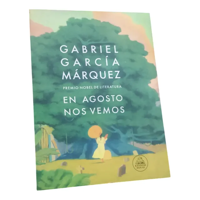 En Agosto Nos Vemos - Gabriel García Marquez (a)